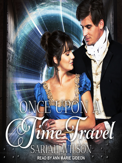 Title details for Once Upon a Time Travel by Sariah Wilson - Available